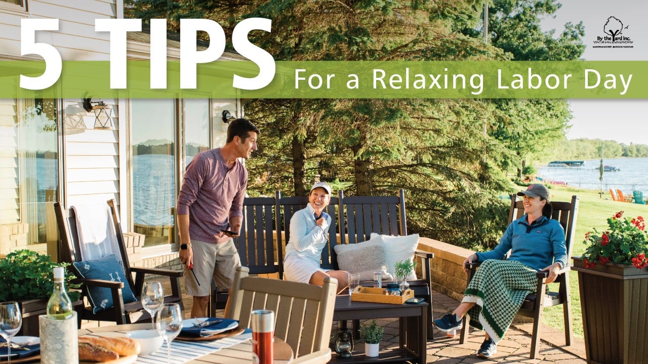 5 Tips for a relaxing labor day