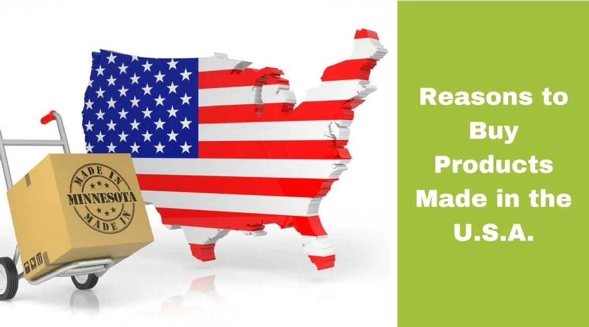 reasons to buy products made in the U.S.A