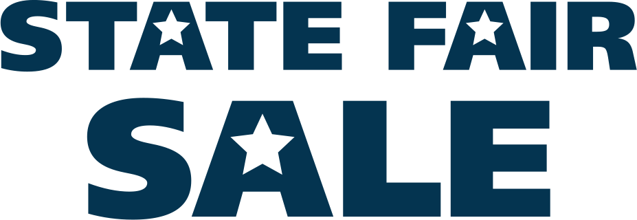 State Fair Sale August 21st - September 2nd